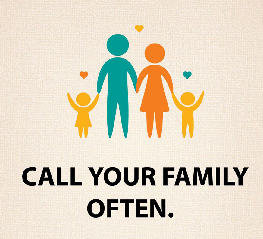 Hívd fel gyakran a családodat